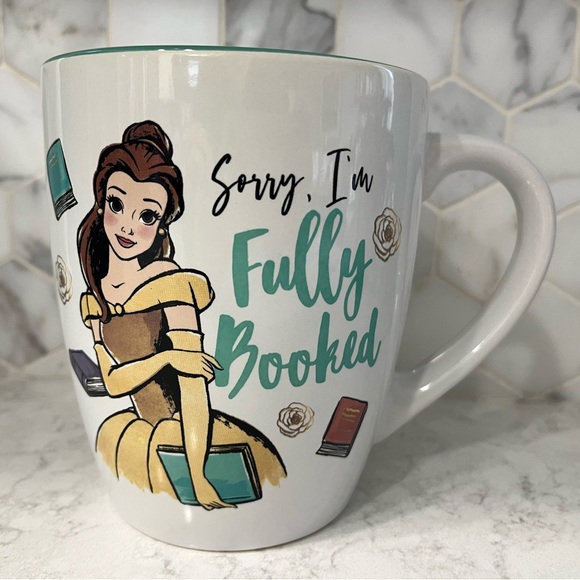 Disney Other - Disney Belle “Sorry, I’m Fully Booked” Mug